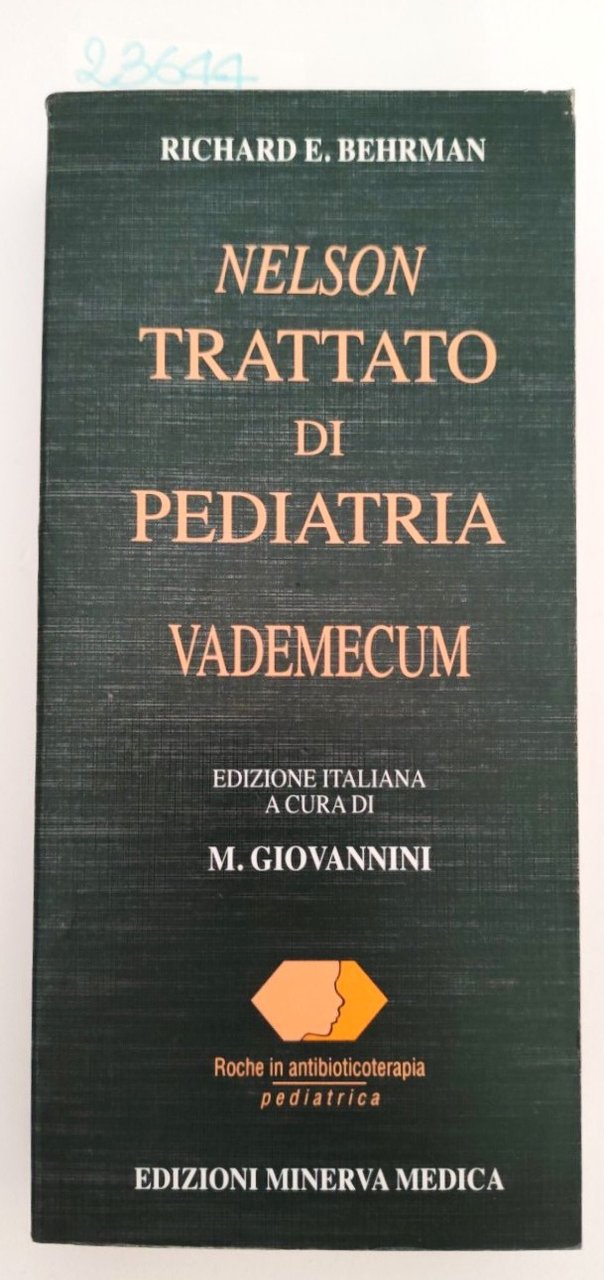 Richard e. Behrman Nelson Trattato di pediatria vademecum edizioni Minerva … | Immagine principale