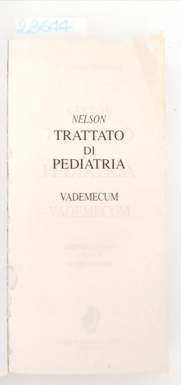 Richard e. Behrman Nelson Trattato di pediatria vademecum edizioni Minerva … | Immagine Gallery 3
