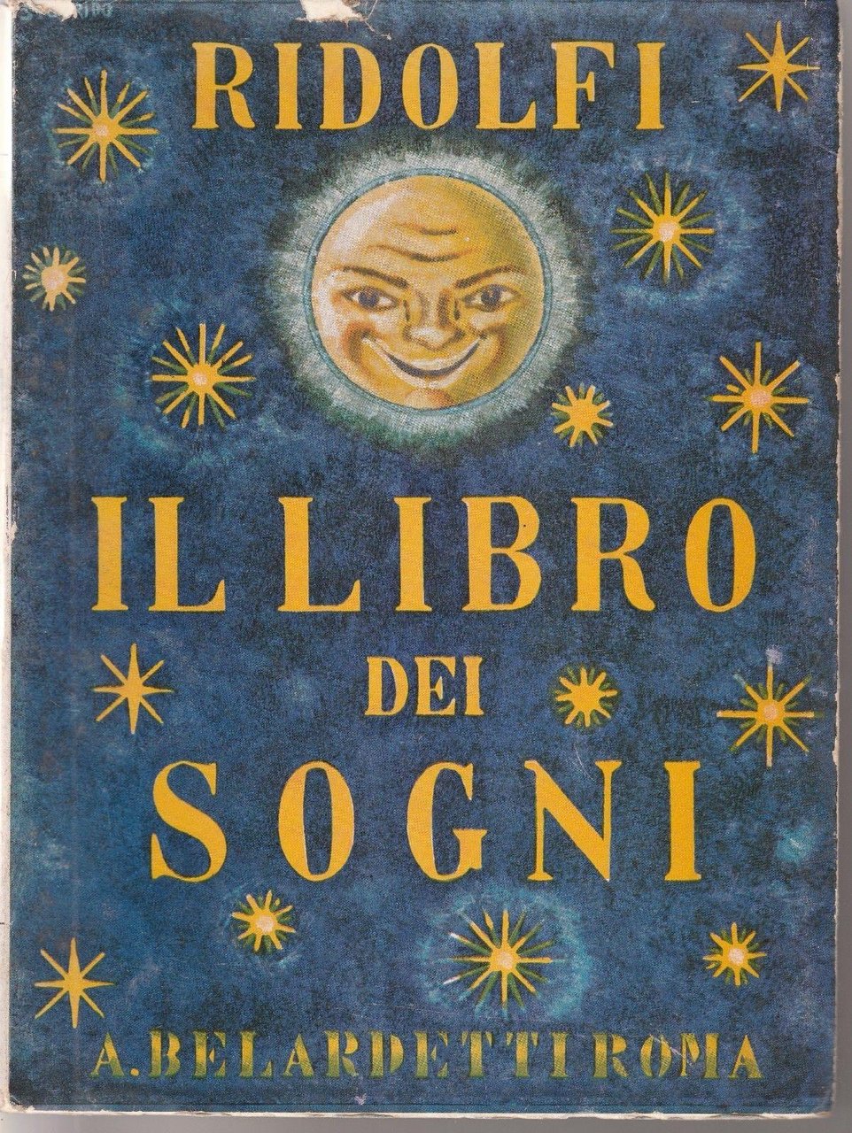 Ridolfi Il Libro Dei Sogni Belardetti Roma 1963 3499