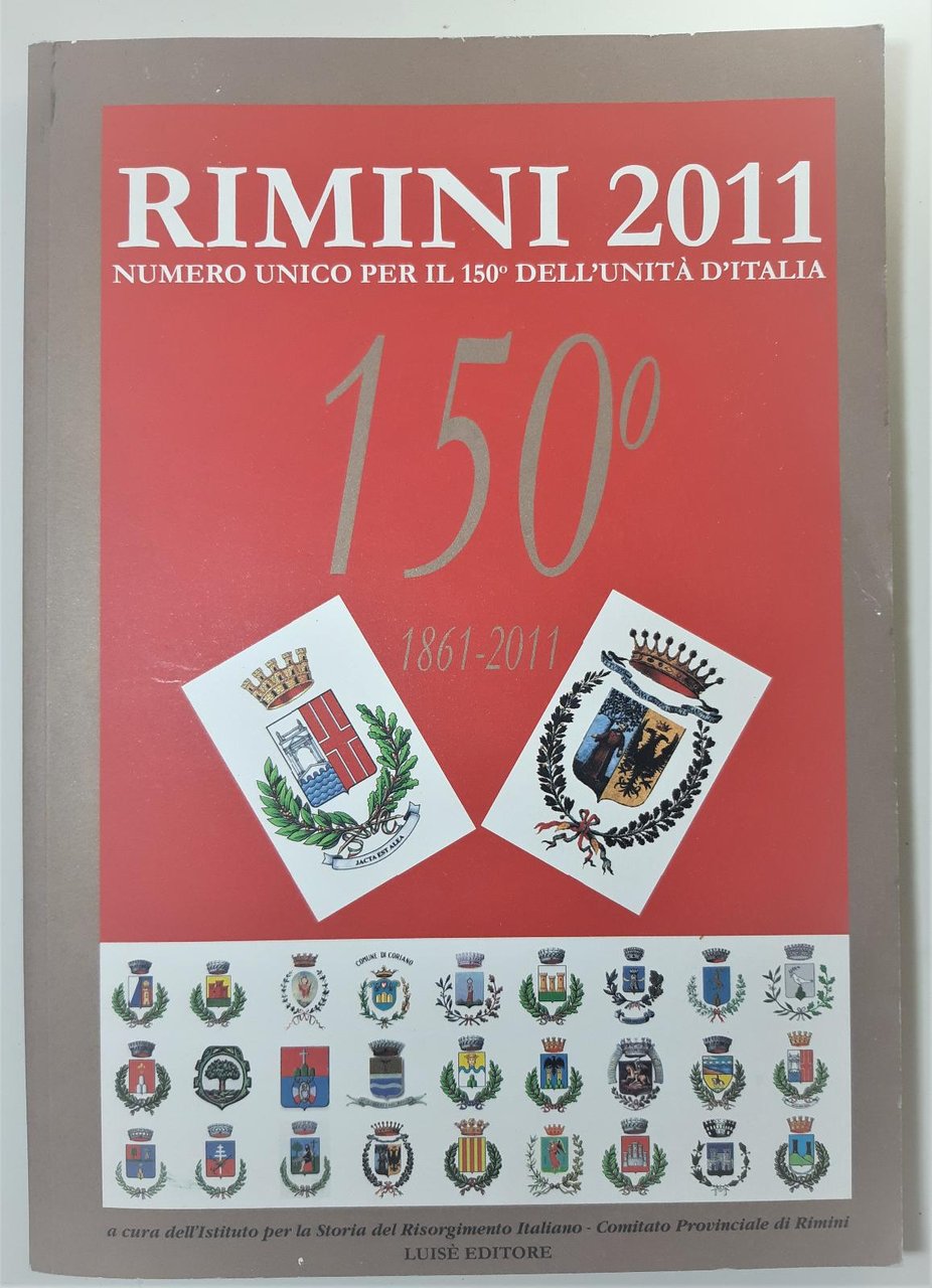 Rimini 2011 per il 150∞ dell'Unit‡ d'Italia 1∞ edizione 2011