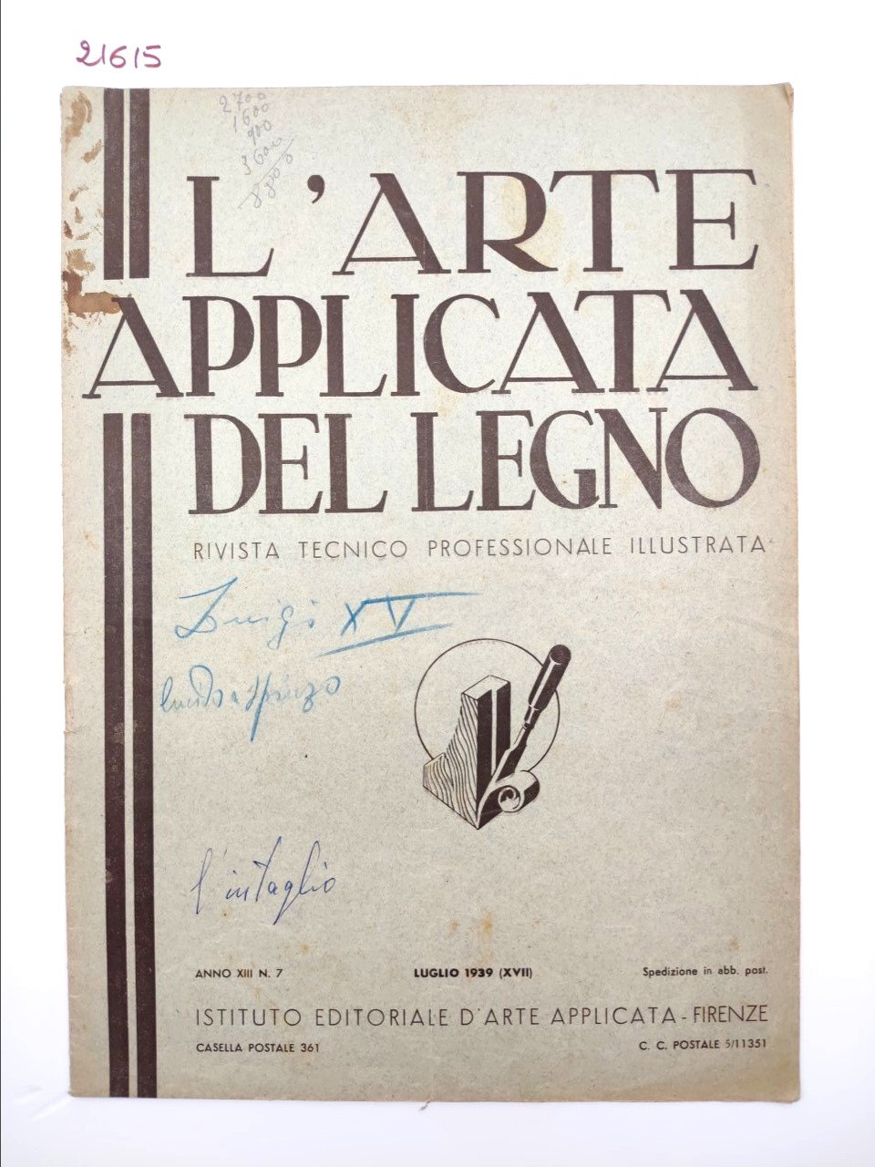 Rivista L'Arte Applicata del Legno N. 7 - Luglio 1939