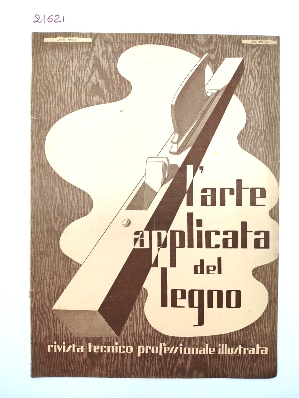 Rivista L'Arte Applicata del Legno N. 7 Luglio 1942