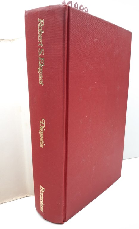 Robert S. Elegant Dinastia Una grande Saga cinese Bompiani 1978 …