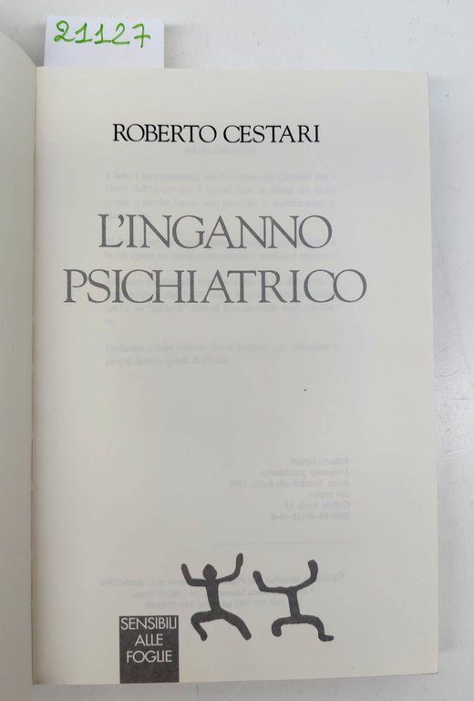 Roberto Cestari L'inganno psichiatrico Sensibili alle Foglie 1994