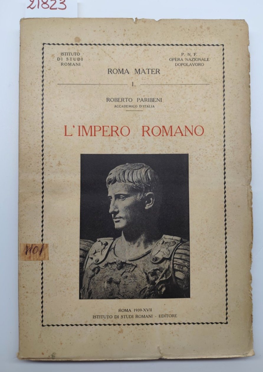 Roberto Parini L'impero romano Istituto di studi romani 1939