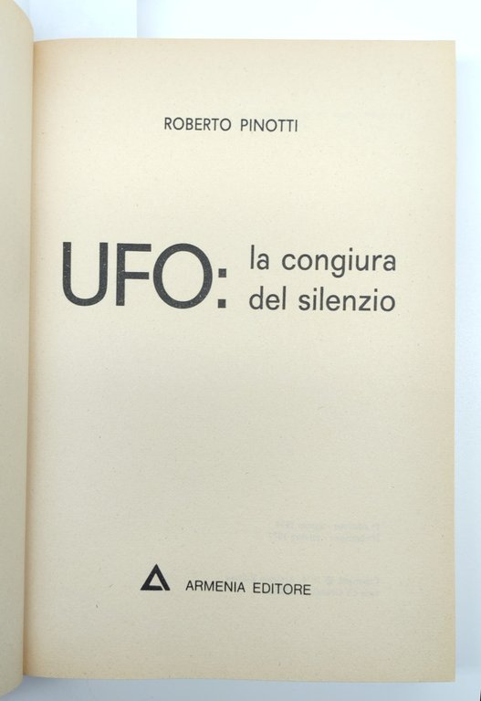 Roberto Pinotti UFO La congiura del silenzio Armenia 2° edizione …
