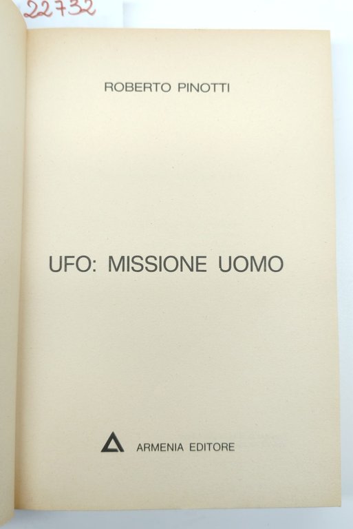 Roberto Pinotti UFO missione uomo Armenia 1976 | Immagine Gallery 3