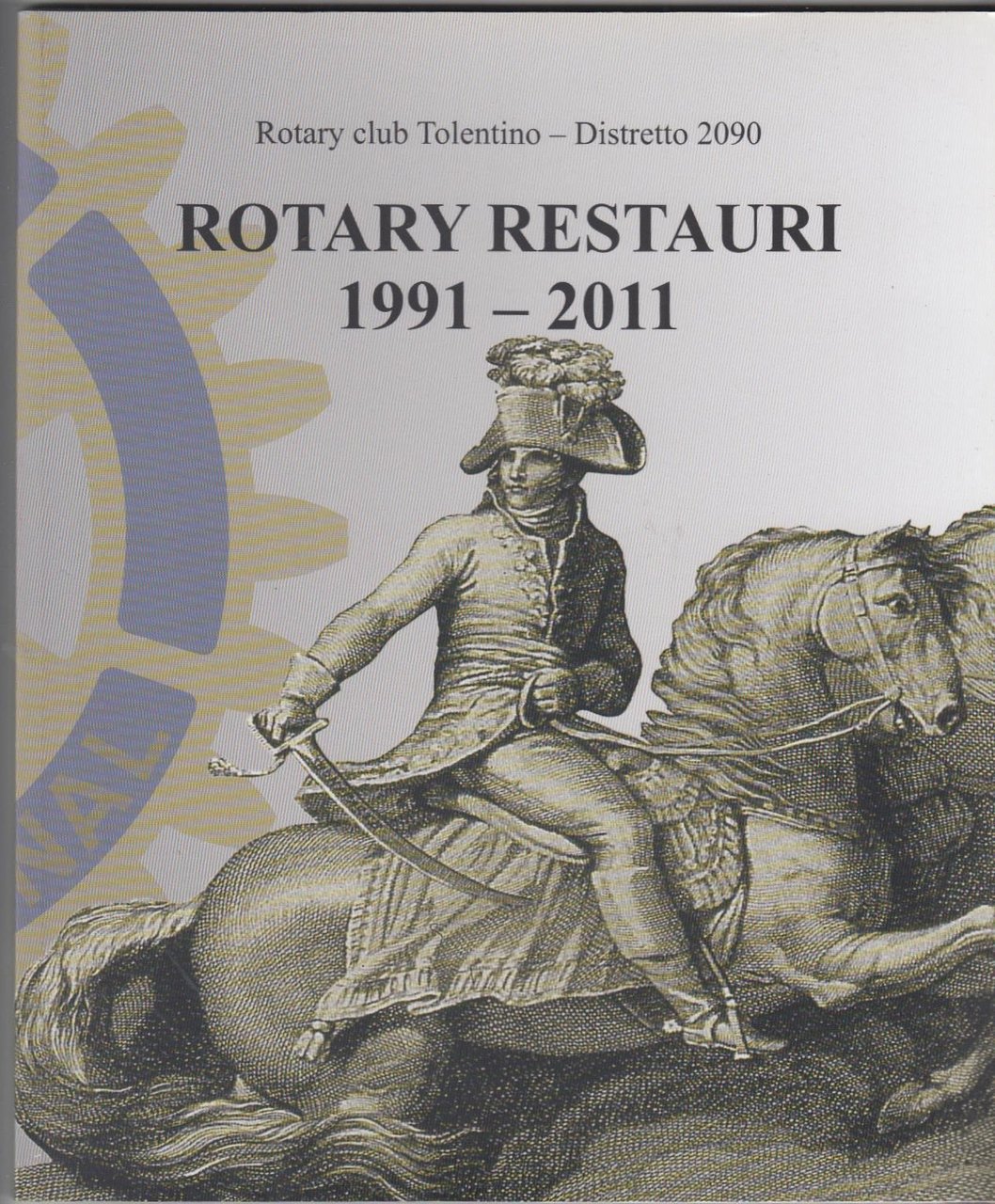 Rotary Club Tolentino-Rotary Restauri 1991-2011-L3561