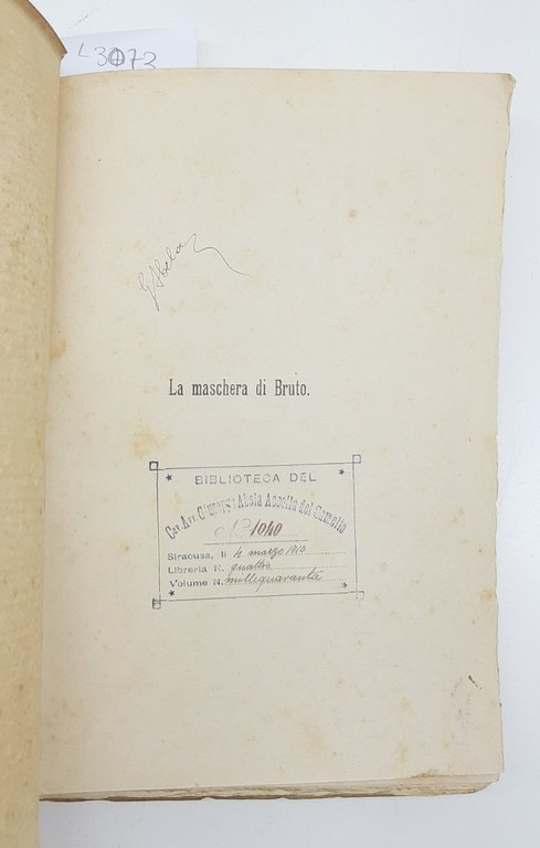 S. Benelli La Maschera Di Bruto 2° migliaio 1909 Treves …