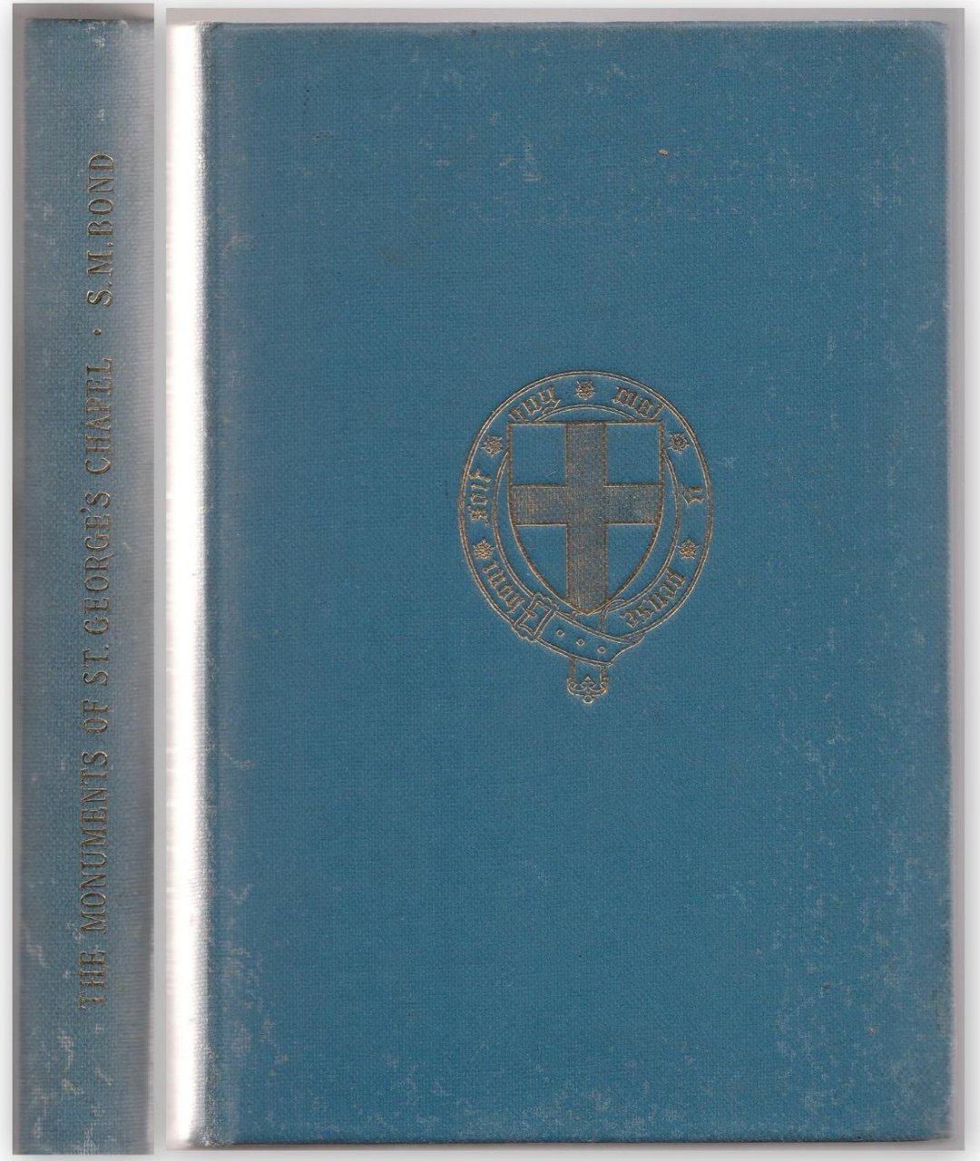 S. M. Bond The Monuments Of St. George's Chapel Windsor …