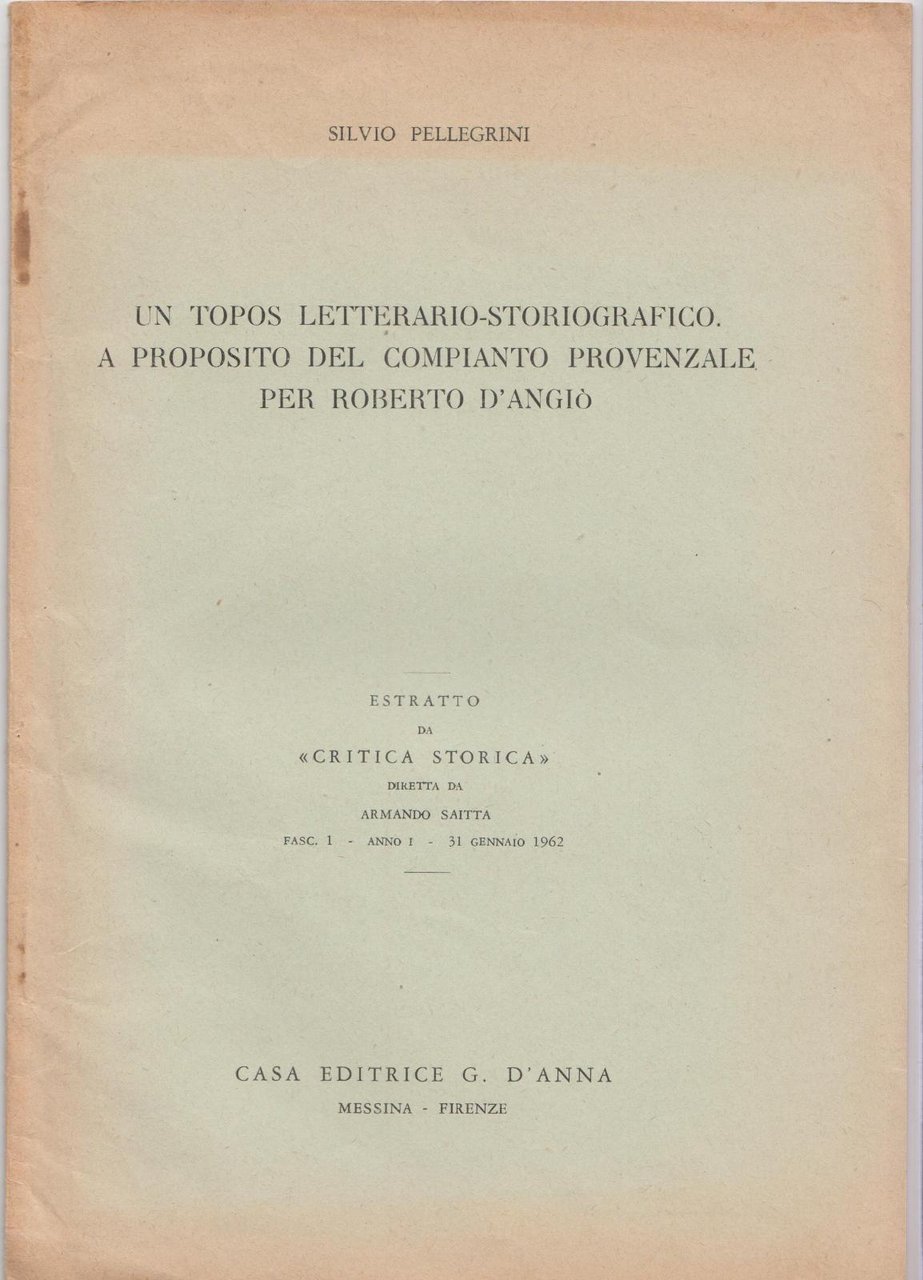 S. Pellegrini Un topos letterario-storiografico del compianto Roberto D'AngiÚ estratto …
