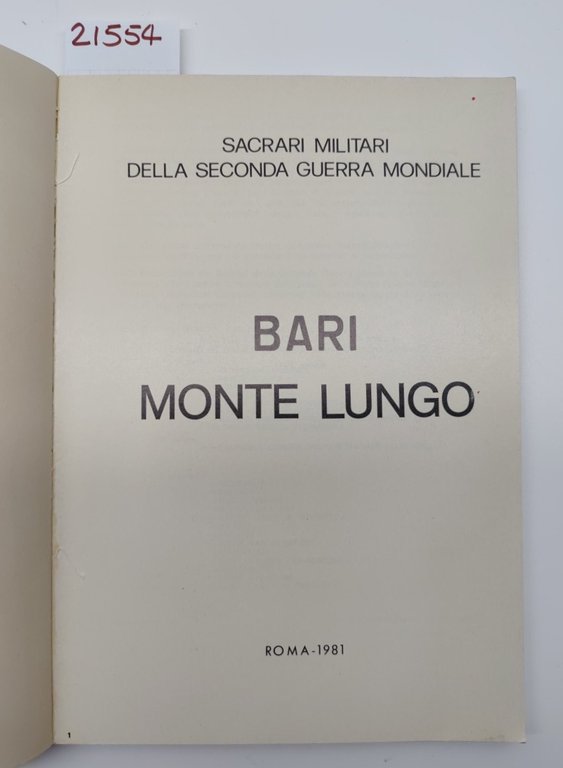 Sacrari militari della seconda Guerra mondiale Bari Montelungo ed altri …