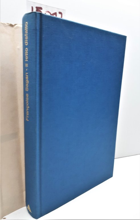 Sagan Il letto disfatto Mondadori 1° edizione 1977