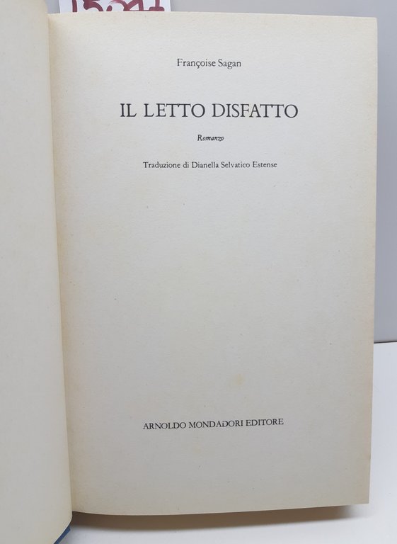 Sagan Il letto disfatto Mondadori 1° edizione 1977