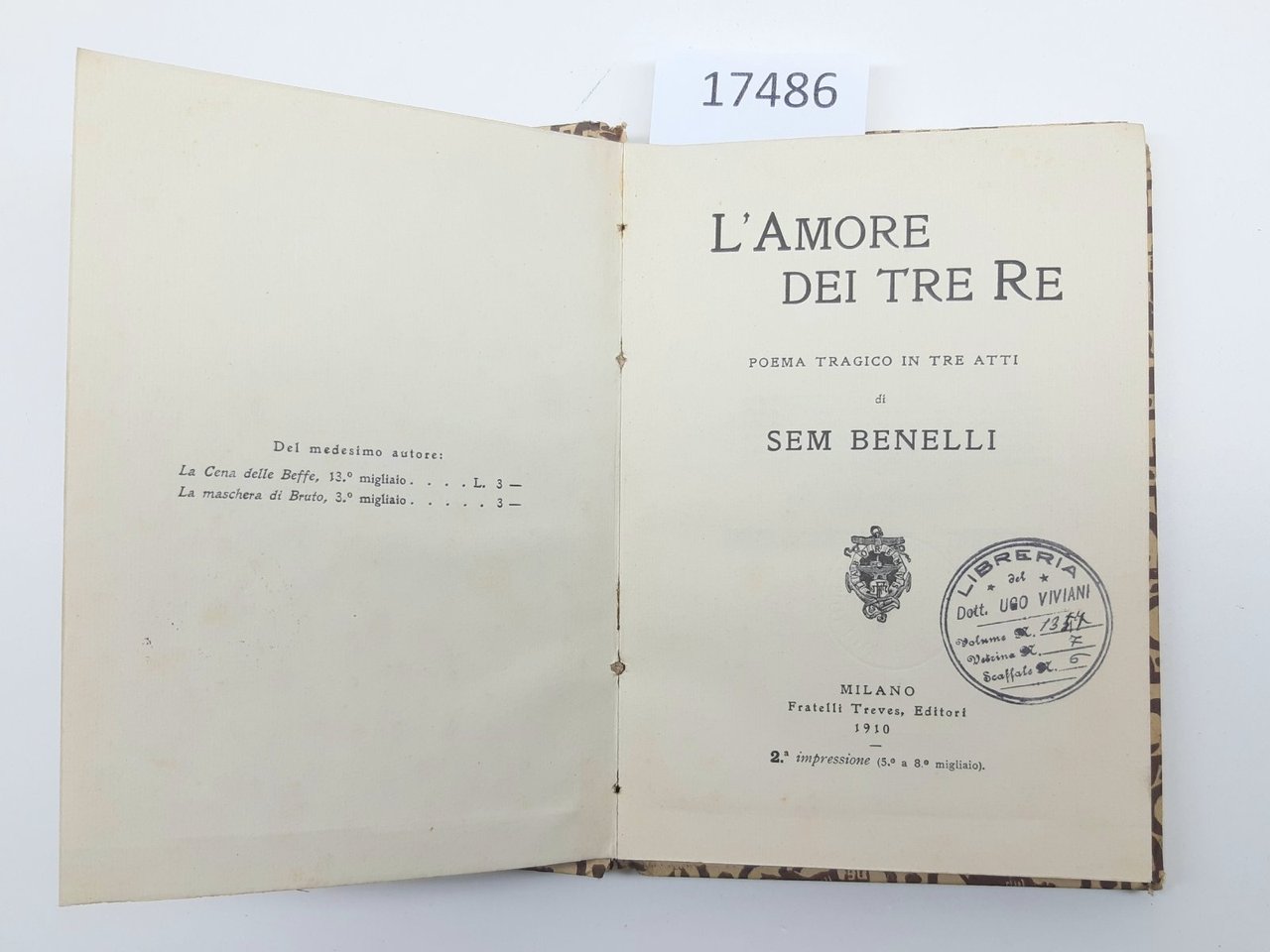 Sam Benelli L'amore dei tre Re Treves 1910 2∞ impressione