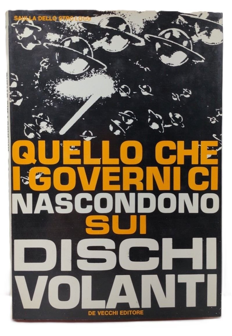 Saulla dello Strogolo Quello che governi nascondono sui dischi volanti …