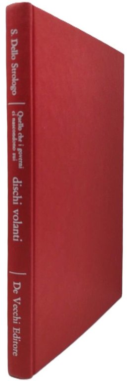 Saulla dello Strogolo Quello che governi nascondono sui dischi volanti …