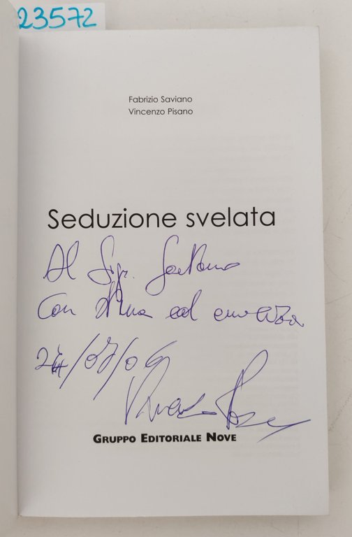 Saviano Pisano Seduzione svelata Gruppo editoriale Nove 2004 autografato | Immagine Gallery 3