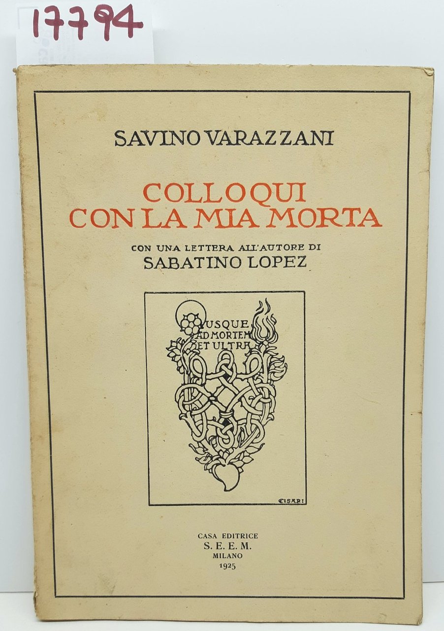 Savino Varazzani Colloqui con la mia morta S.E.E.M 1925