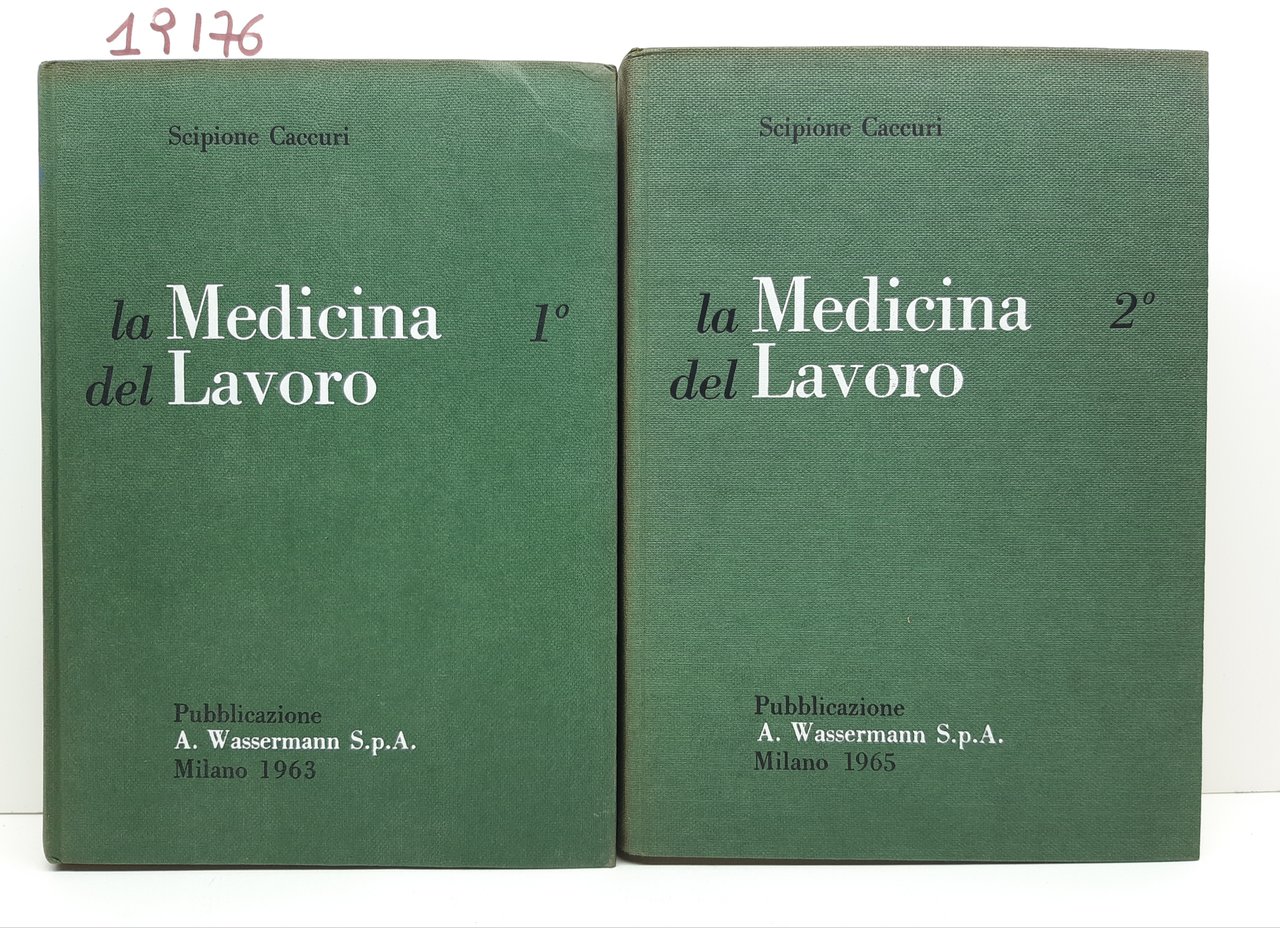 Scipione Caccuri La medicina del lavoro 2 volumi Wassermann 1963-1965