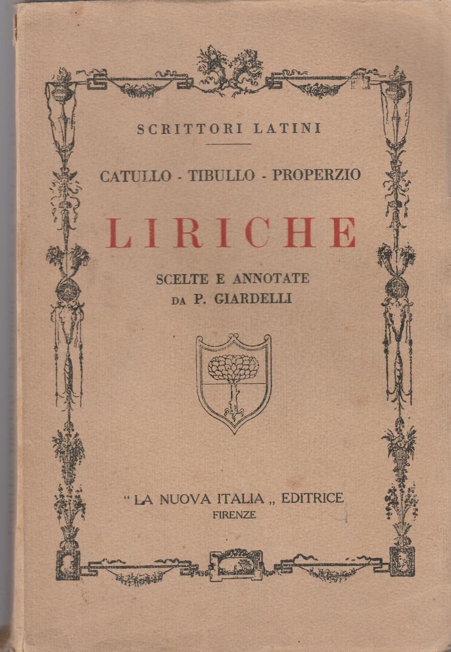 Scrittori Latini Catullo Tibullo Properzio Liriche P. Giardelli La Nuova …