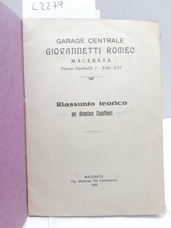 Scuola Di Chauffeurs Garage Centrale Giovannetti Romeo Macerata 1928 | Immagine Gallery 3
