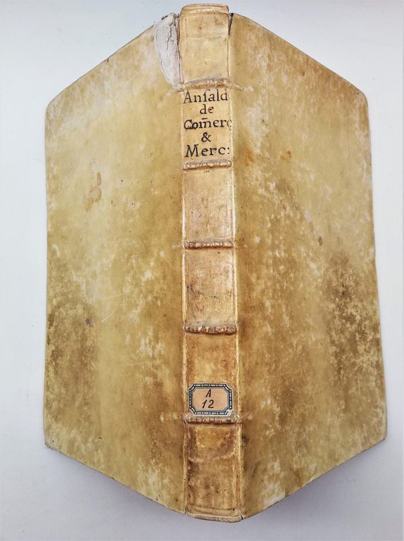 Seicentina Giuridica Discursus Legales de Commercio et Mercatura 1698