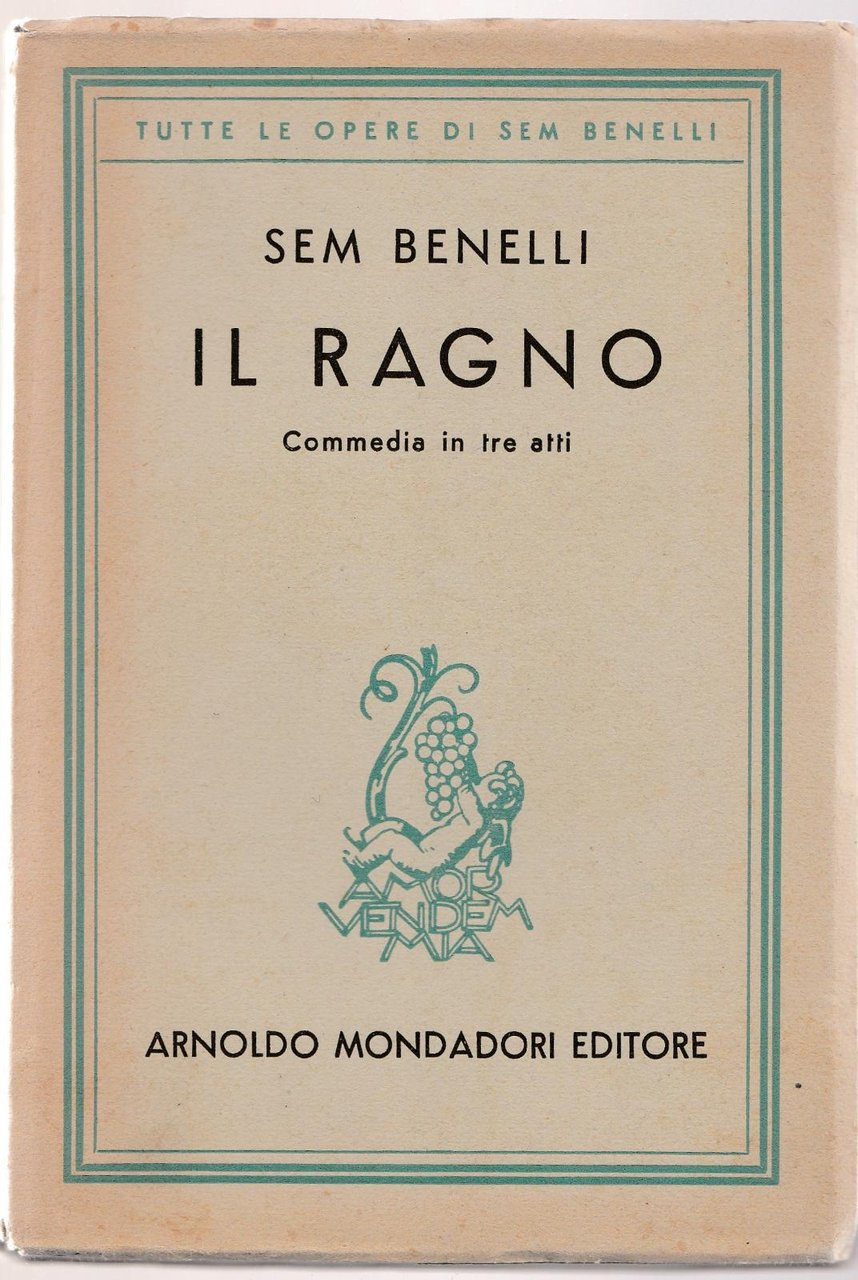 Sem Benelli Il Ragno Commedia In Tre Atti 4¯ Ed. …