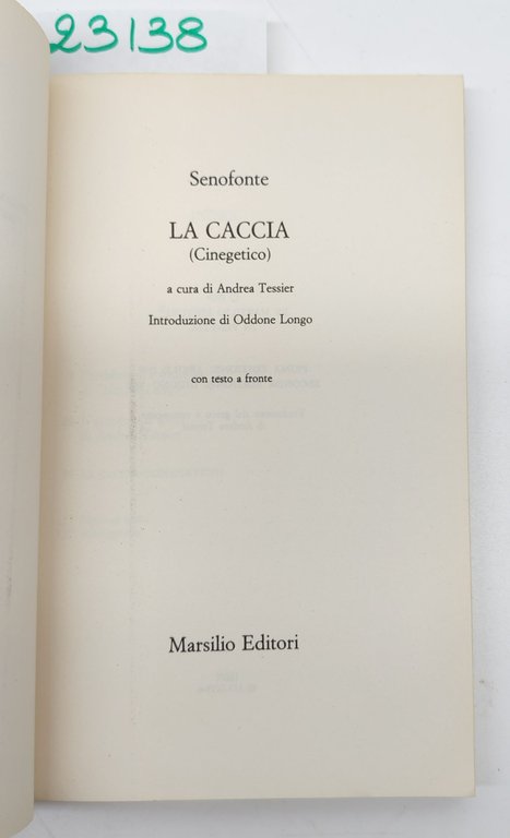 Senofonte La caccia Marsilio 2° edizione 1990 | Immagine Gallery 3