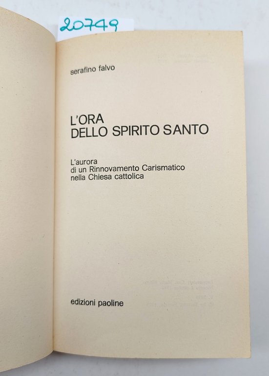 Serafino Falvo L'ora dello Spirito Santo Edizioni Paoline 2° edizione …