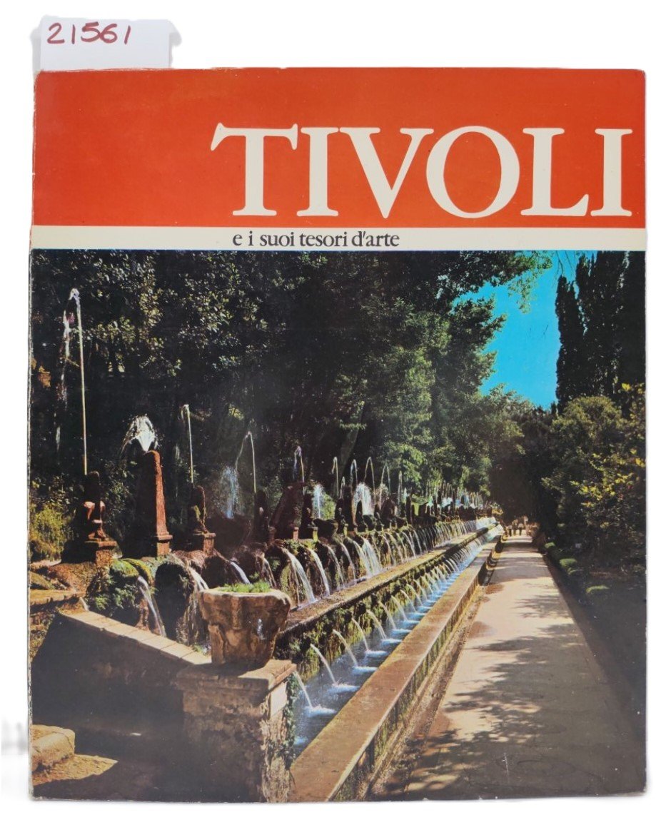 Sergio Cartocci Tivoli e i suoi tesori d'arte Edizioni d'arte …