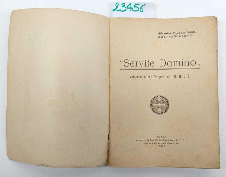 Servite Domino vademecum per dirigenti del U.D.C.I. 1929 Roma | Immagine Gallery 4
