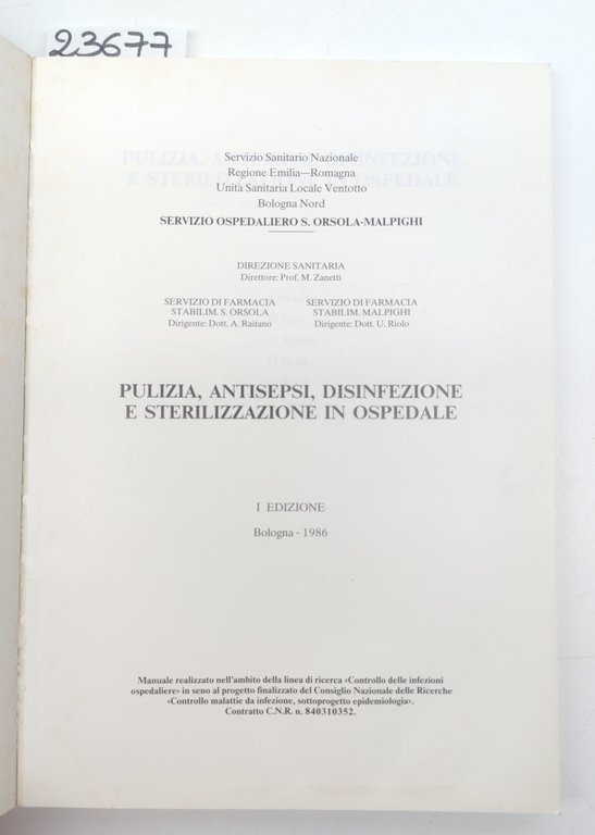 Servizio ospedaliero Sant'Orsola Malpighi Pulizia antisepsi disinfezione sterilizzazione in ospedale … | Immagine Gallery 3