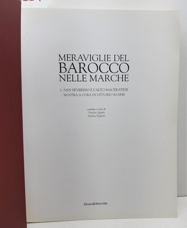 Sgarbi Papetti Meraviglie del Barocco nelle Marche Silvana editoriale 2010 | Immagine Gallery 3