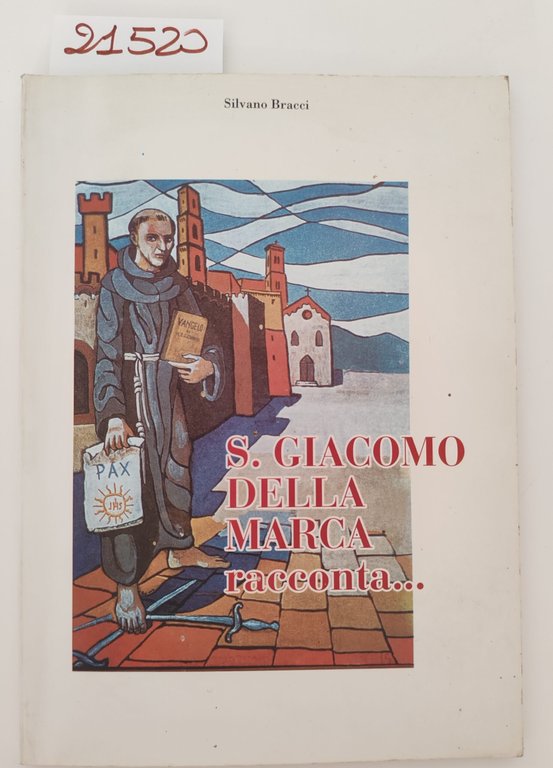 Silvano Bracci San Giacomo della Marca racconta Monteprandone 1992 | Immagine Gallery 1