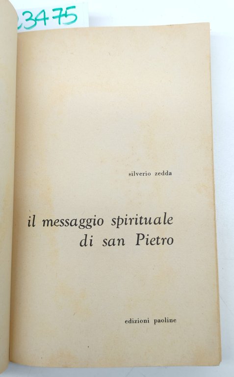 Silverio Zedda Il messaggio spirituale di San Pietro Paoline 1962 | Immagine Gallery 3