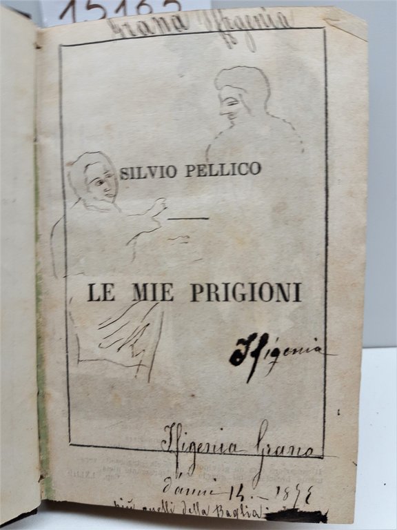 Silvio Pellico Le mie prigioni Pagnoni 1872 | Immagine Gallery 3
