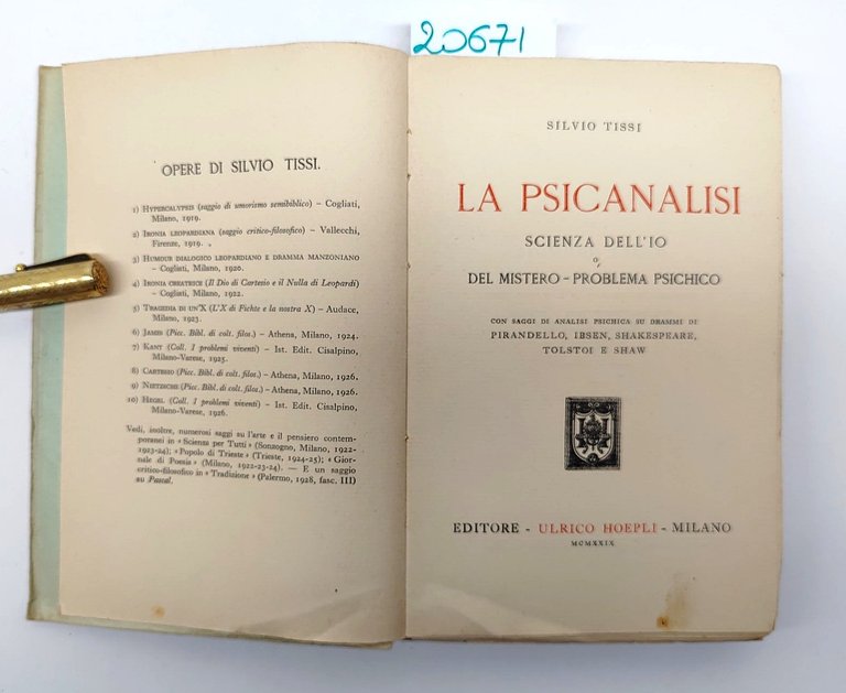 Silvio Tissi La psicanalisi scienza dell'io o del mistero problema …