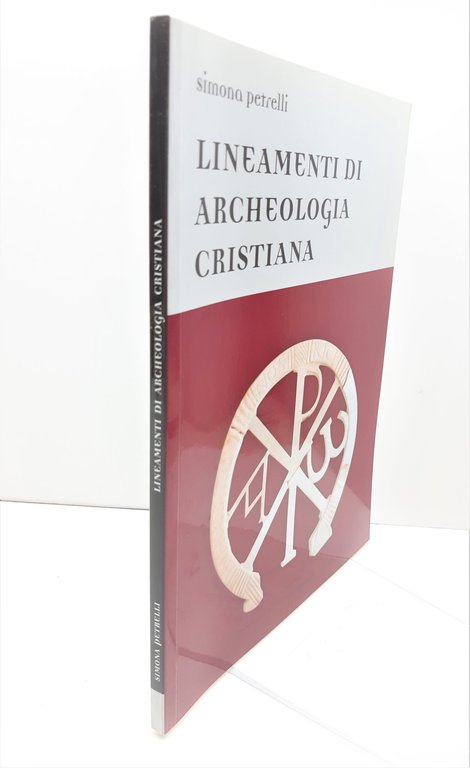Simona Petrelli Lineamenti di archeologia Ed. Petrelli 2005
