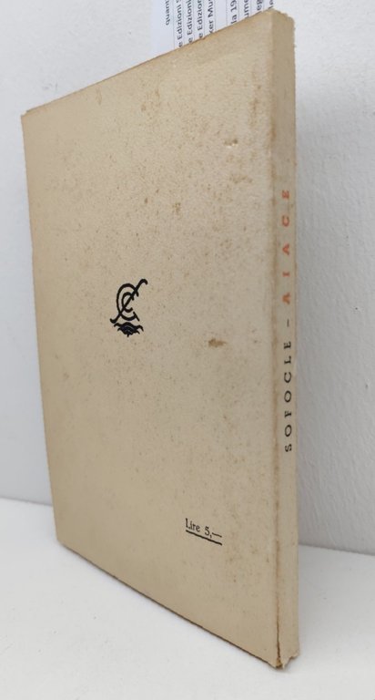 Sofocle Aiace Trad. Ettore Bignone Sansoni Editore 1939