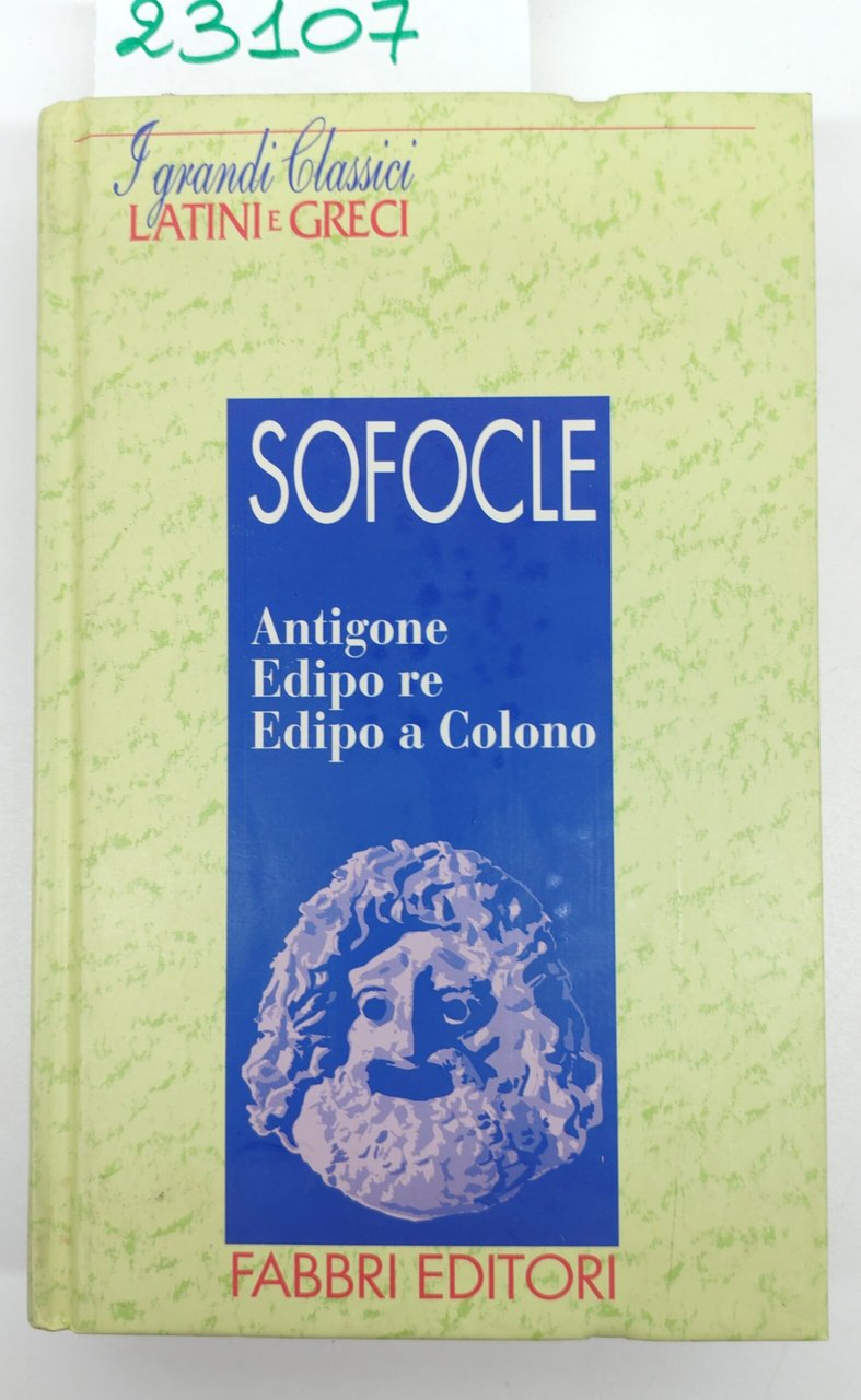 Sofocle Antigone Edipo re, Edipo a Colono Fabbri ristampa 2000 | Immagine principale