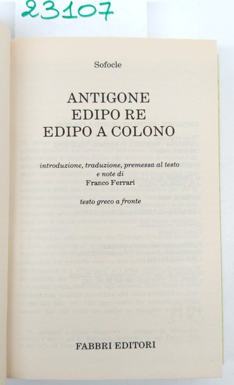 Sofocle Antigone Edipo re, Edipo a Colono Fabbri ristampa 2000 | Immagine Gallery 3