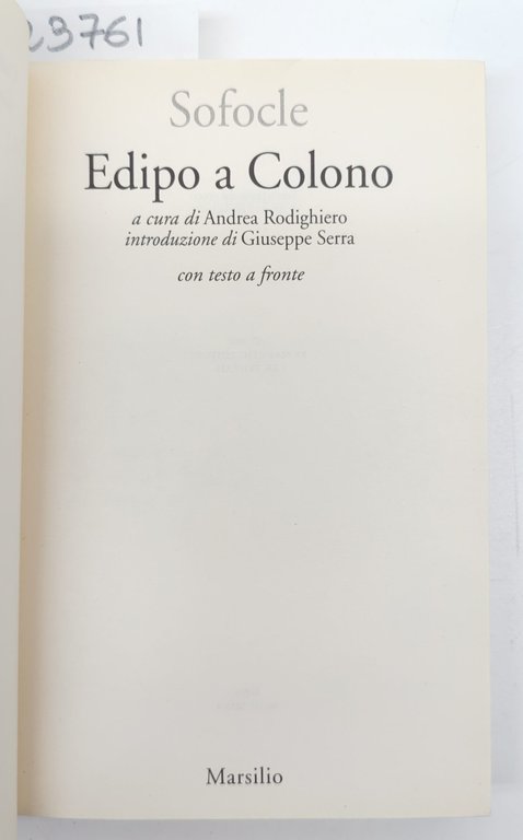 Sofocle, Edipo a Colono, Marsilio, 2000 | Immagine Gallery 3