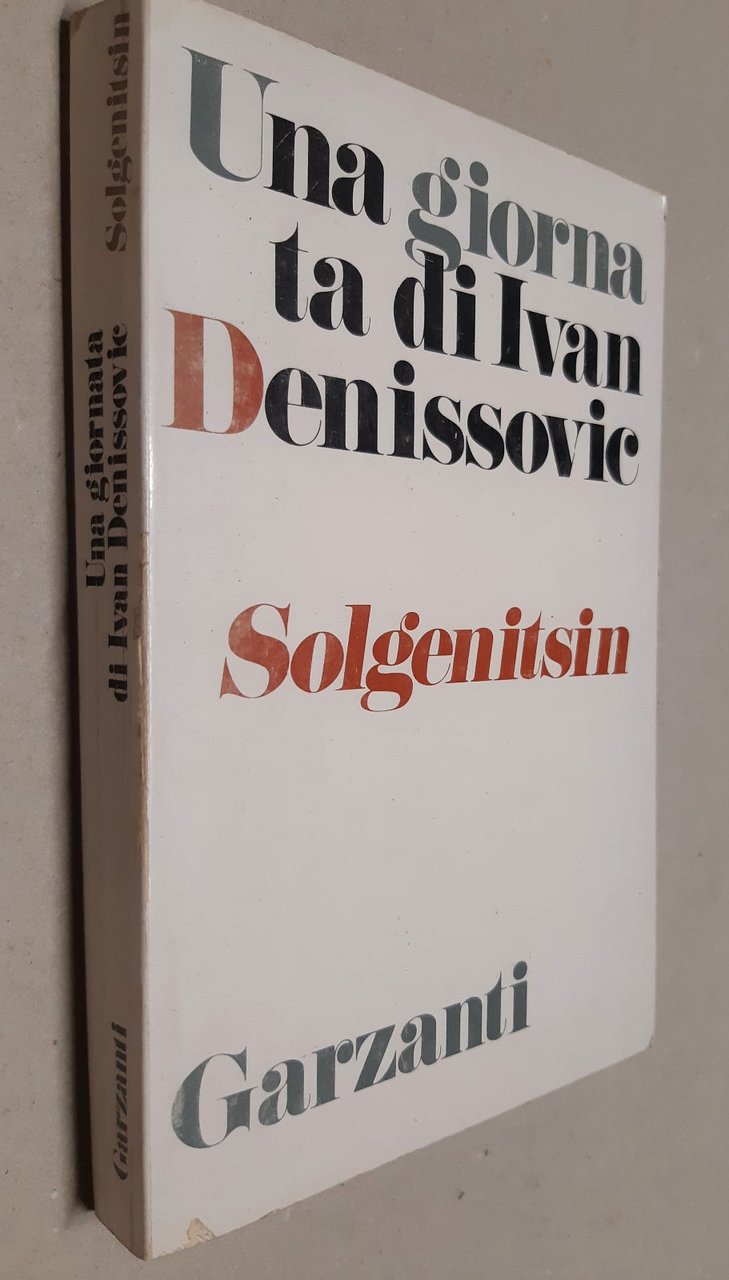 Solgenitsin Una giornata di Ivan Denisovic Garzanti 1∞ ed. 1974