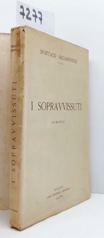 Spartaco Asciamprener I sopravvissuti Ceschina 1939