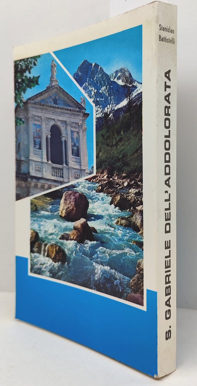 Stanislao Battistelli San Gabriele dell'Addolorata X° ed. edizioni Eco San …