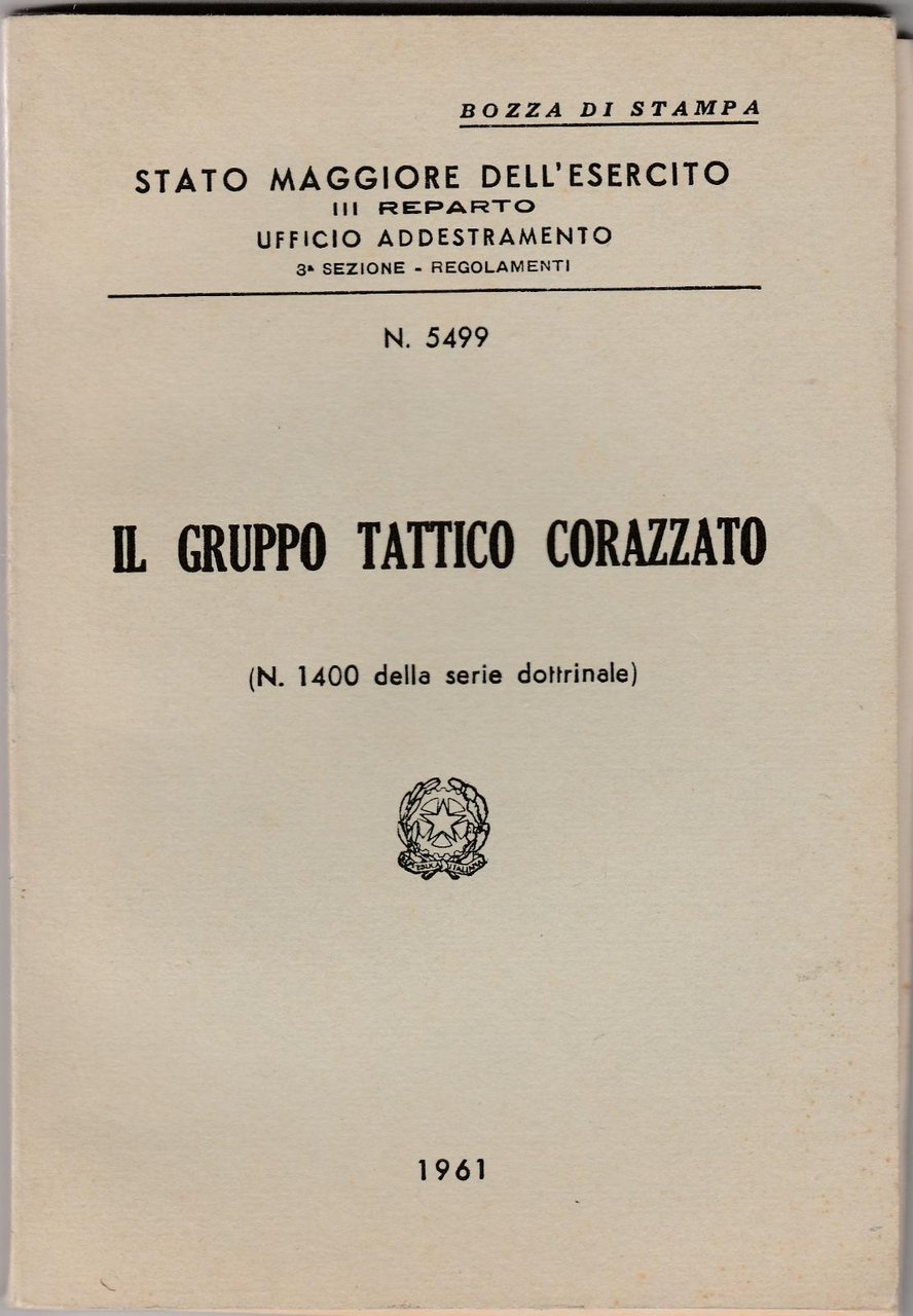 Stato Maggiore Esercito - Il Gruppo Tattico Corazzato 1961 6076