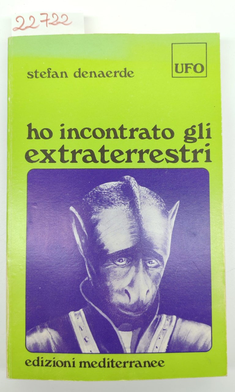 Stefan Denaerde Ho incontrato gli extraterrestri Edizioni Mediterranee 1978