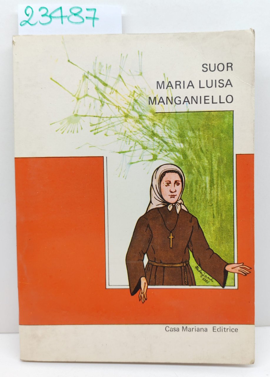 Stefano Maria Manelli Suor Maria Luisa Manganiello Casa Mariana senza … | Immagine principale