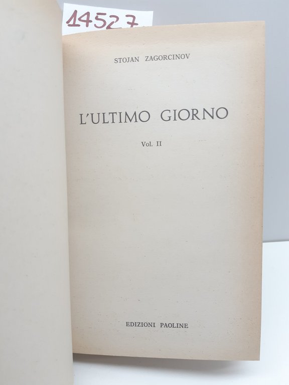 Stojan Zagorcinov L'ultimo giorno 2° ed. Paoline 1963 3 volumi | Immagine Gallery 2